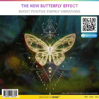 The New Butterfly Effect - Boost Positive Energy Vibrations