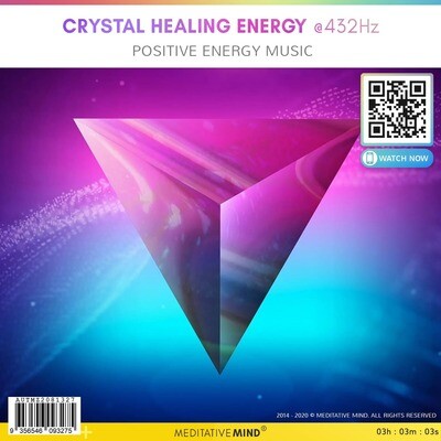 CRYSTAL HEALING ENERGY @432Hz  - Positive Energy Music