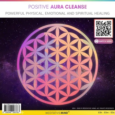 Positive Aura Cleanse - Powerful Physical, Emotional and Spiritual Healing