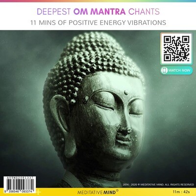 Deepest OM Mantra Chants - 11 Mins of Positive Energy Vibrations