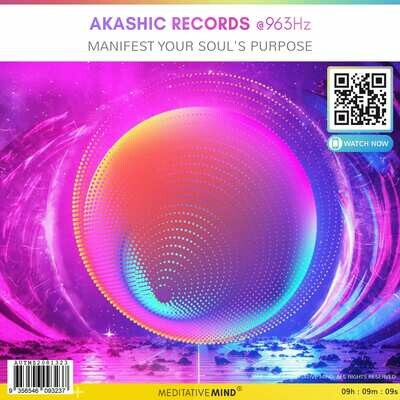 AKASHIC RECORDS @963Hz - Manifest Your Soul's Purpose