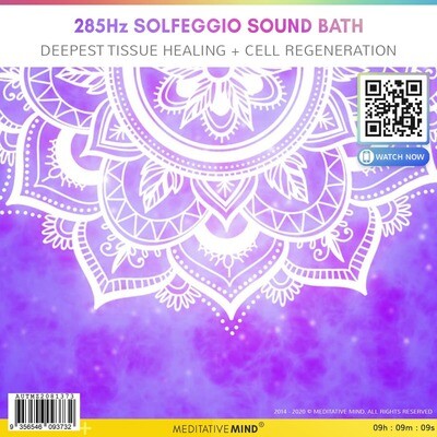 285Hz Solfeggio Sound Bath - Deepest Tissue Healing + Cell Regeneration