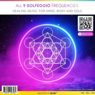 All 9 Solfeggio Frequencies  - Healing Music for Mind, Body and Soul