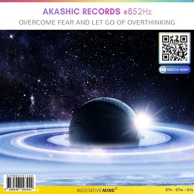 AKASHIC RECORDS @ 852Hz - Overcome Fear and Let Go of Overthinking
