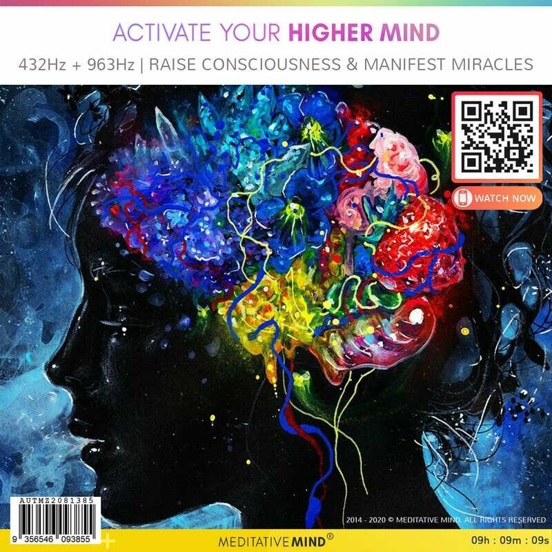 Activate Your Higher Mind - 432 Hz + 963 Hz | Raise Consciousness & Manifest Miracles