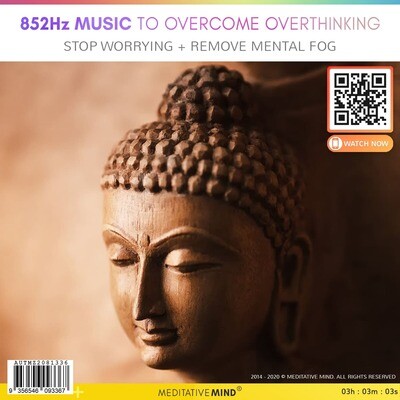 852Hz Music to Overcome Overthinking - Stop Worrying + Remove Mental Fog