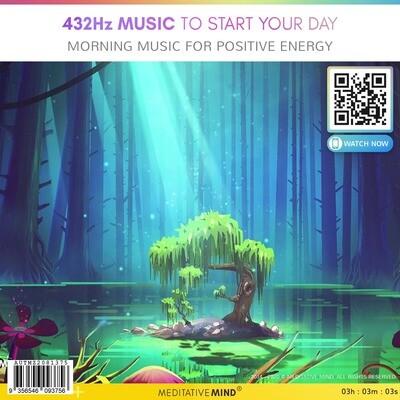 432 Hz Music to Start your Day - Morning Music for Positive Energy 432 Hz Music to Start your Day - Morning Music for Positive Energy