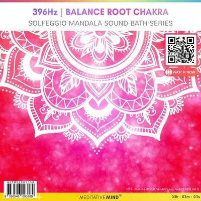 396Hz | Balance Root Chakra  - Solfeggio Mandala Sound Bath Series