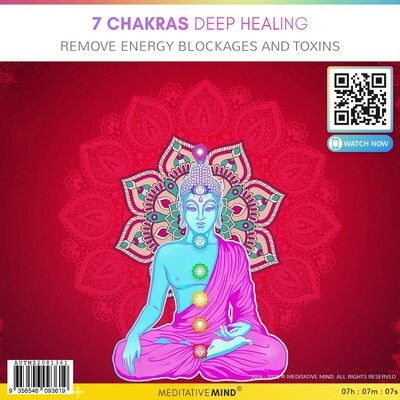 7 CHAKRAS DEEP HEALING - Remove Energy Blockages and Toxins
