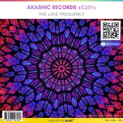 AKASHIC RECORDS @528Hz - The Love Frequency