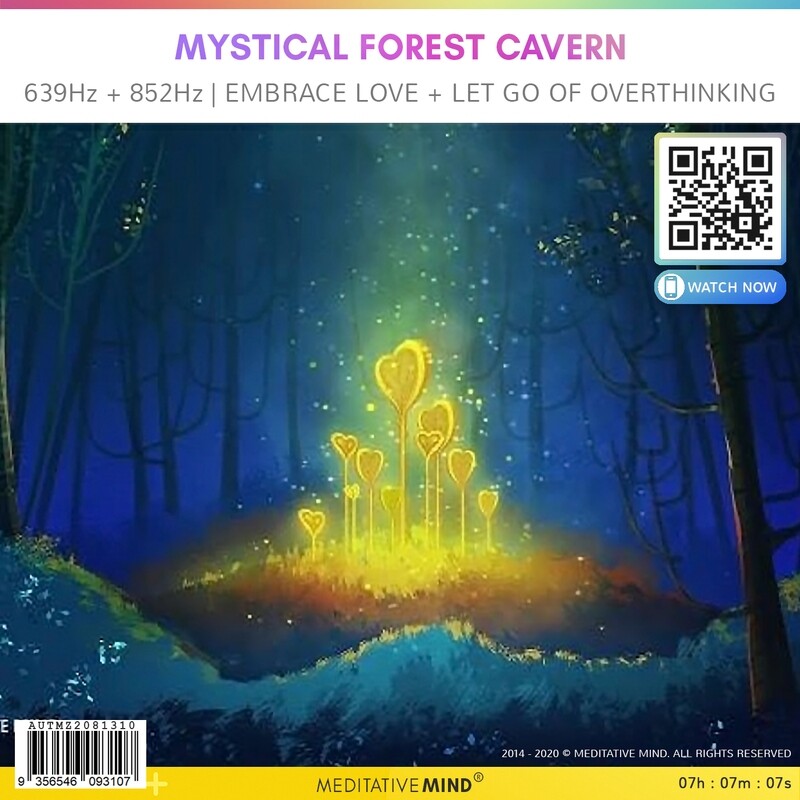 Mystical Forest Cavern - 639Hz + 852Hz | Embrace Love + Let Go of Overthinking