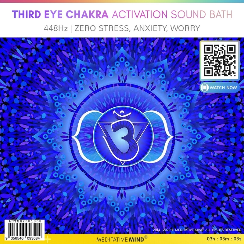 THIRD EYE CHAKRA ACTIVATION SOUND BATH - 448Hz | Zero Stress, Anxiety, Worry