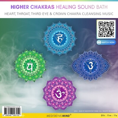 HIGHER CHAKRAS HEALING SOUND BATH - Heart, Throat, Third Eye & Crown Chakra Cleansing Music