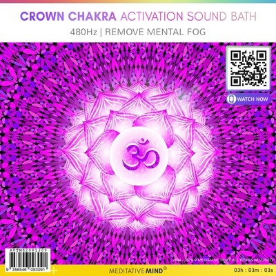 CROWN CHAKRA ACTIVATION SOUND BATH - 480Hz | Remove Mental Fog CROWN CHAKRA ACTIVATION SOUND BATH - 480Hz | Remove Mental Fog