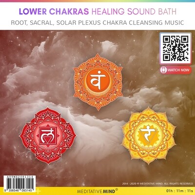 LOWER CHAKRAS HEALING SOUND BATH - Root, Sacral, Solar Plexus Chakra Cleansing Music