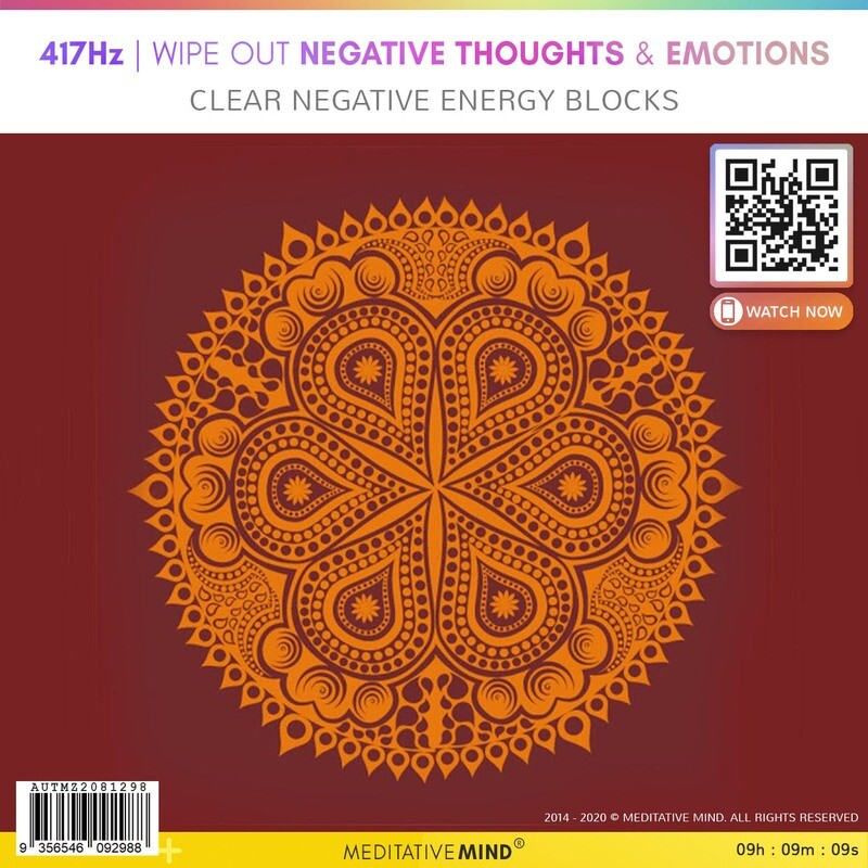 417Hz | WIPE OUT NEGATIVE THOUGHTS & EMOTIONS - Clear Negative Energy Blocks