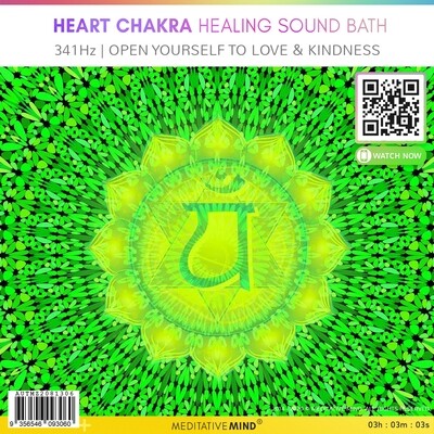 HEART CHAKRA HEALING SOUND BATH - 341Hz | Open Yourself To Love & Kindness