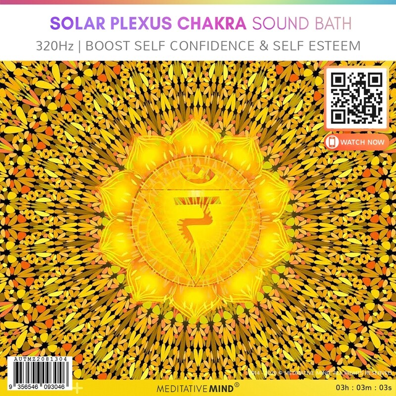 Solar Plexus Chakra Sound Bath - 320Hz | Boost Self Confidence & Self Esteem