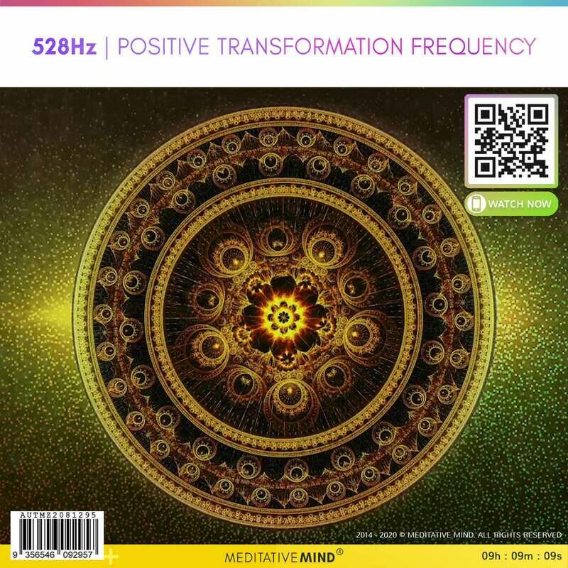 528Hz | POSITIVE TRANSFORMATION FREQUENCY