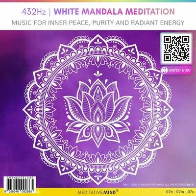 432Hz | WHITE MANDALA MEDITATION - Music for Inner Peace, Purity and Radiant Energy