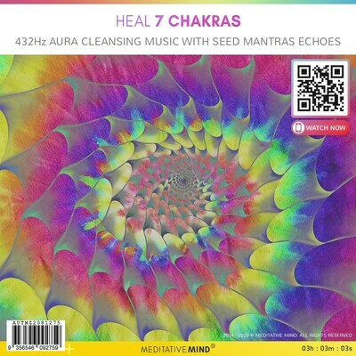 HEAL 7 CHAKRAS - 432Hz AURA CLEANSING Music with Seed Mantras Echoes
