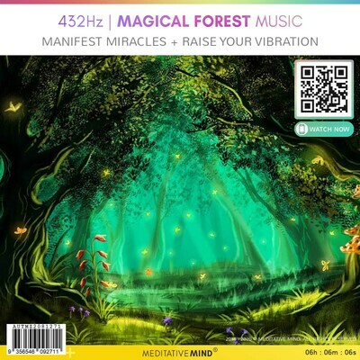 432Hz | MAGICAL FOREST MUSIC - Manifest Miracles + Raise Your Vibration
