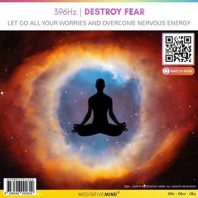 396 Hz | DESTROY FEAR - Let Go All Your Worries and Overcome Nervous Energy