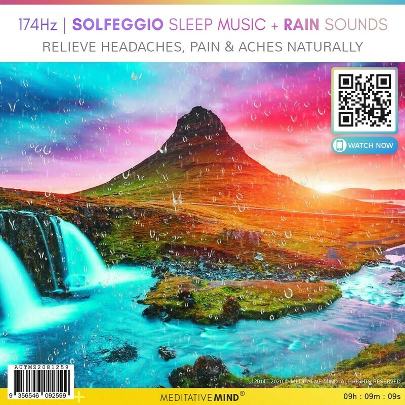 174Hz | SOLFEGGIO SLEEP MUSIC + RAIN SOUNDS - Relieve Headaches, Pain & Aches Naturally