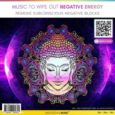 Music to Wipe Out Negative Energy - Remove Subconscious Negative Blocks Music to Wipe Out Negative Energy - Remove Subconscious Negative Blocks