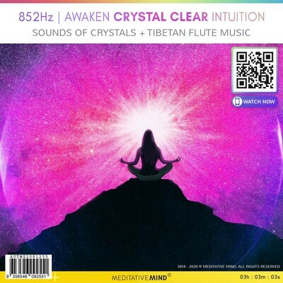 852Hz | Awaken Crystal Clear Intuition - Sounds of Crystals + Tibetan Flute Music