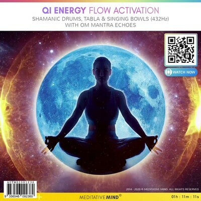 Qi Energy Flow Activation - Shamanic Drums, Tabla & Singing Bowls (432Hz) with OM Mantra Echoes