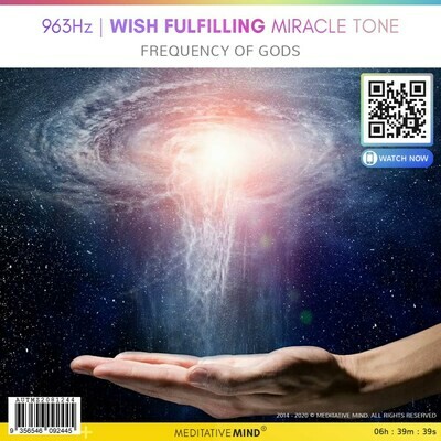 963Hz | Wish Fulfilling Miracle Tone - Frequency of Gods