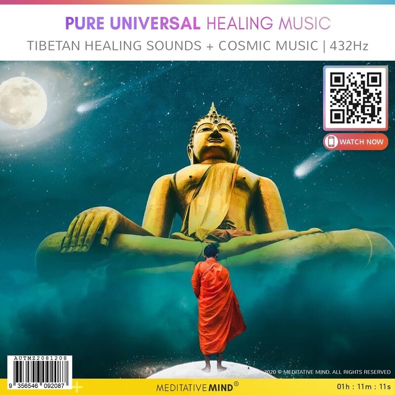Pure Universal Healing Music - Tibetan Healing Sounds + Cosmic Music | 432Hz Pure Universal Healing Music - Tibetan Healing Sounds + Cosmic Music | 432Hz