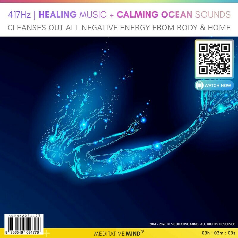 417Hz | HEALING MUSIC + CALMING OCEAN SOUNDS - Cleanses Out All Negative Energy from Body & Home