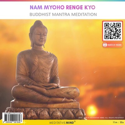 NAM MYOHO RENGE KYO - Buddhist Mantra Meditation