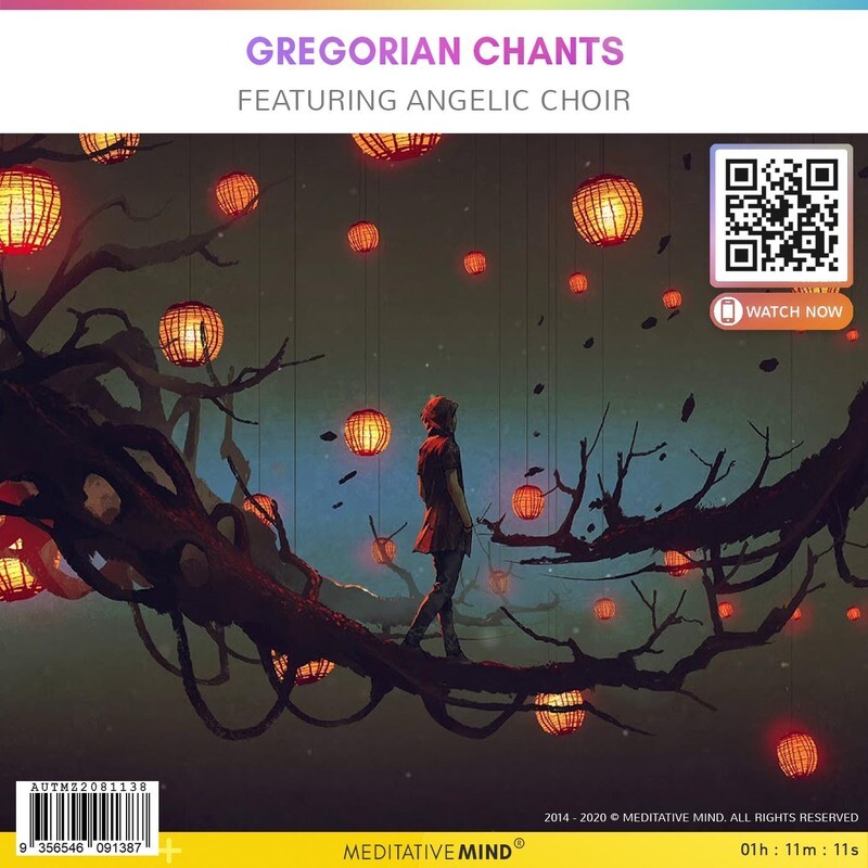 GREGORIAN CHANTS - Featuring Angelic Choir