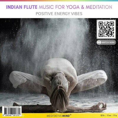 INDIAN FLUTE MUSIC for Yoga & Meditation - Positive Energy Vibes