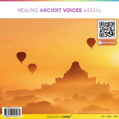 HEALING ANCIENT VOICES @432Hz