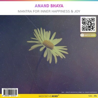 Anand Bhaya - Mantra for Inner Happiness & Joy