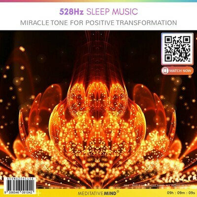 528Hz Sleep Music - Miracle Tone for Positive Transformation