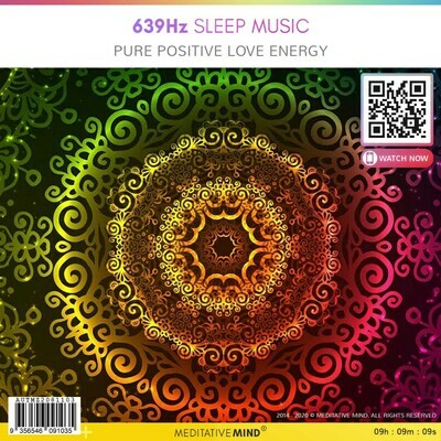 639Hz Sleep Music - Pure Positive Love Energy