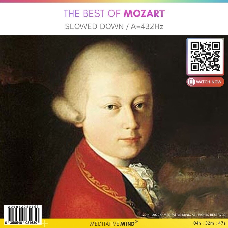 The Best of Mozart - Slowed Down / A=432Hz