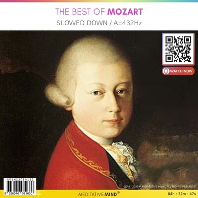 The Best of Mozart - Slowed Down / A=432Hz