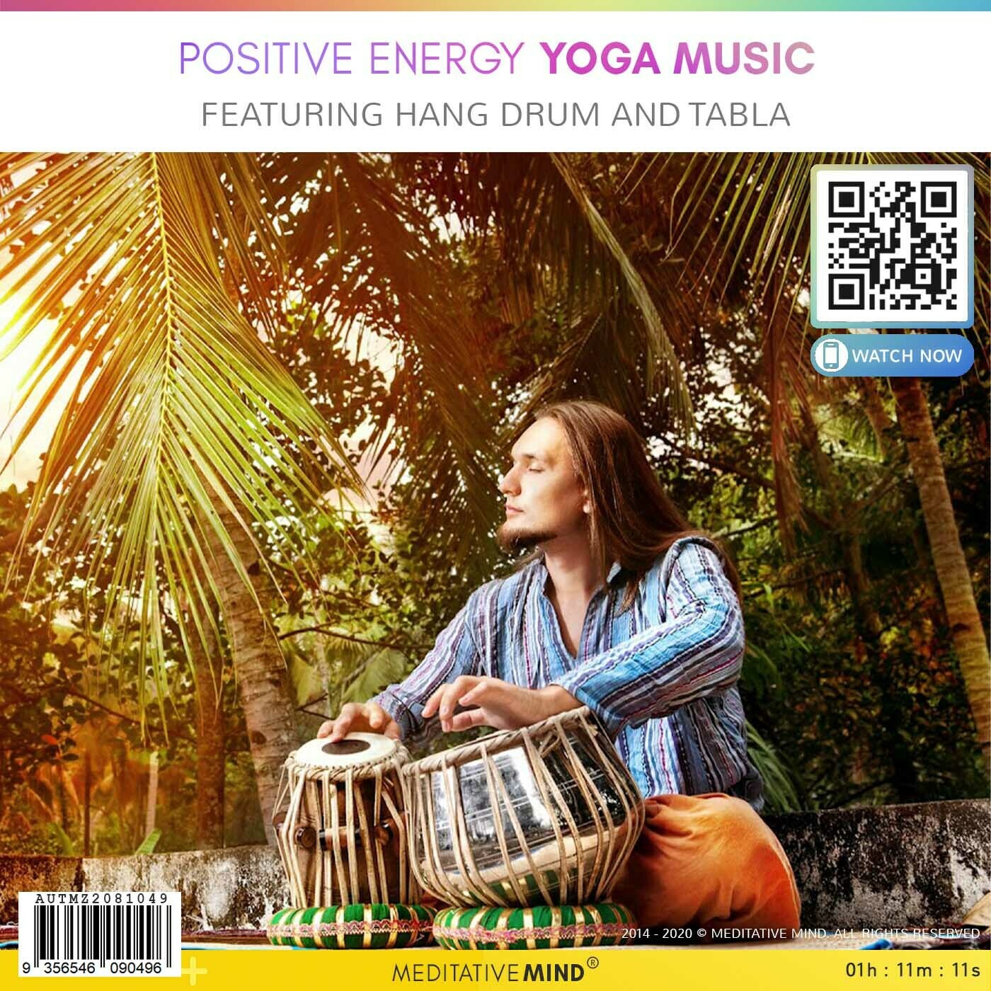 Positive Energy Yoga Music - Featuring Hang Drum and Tabla