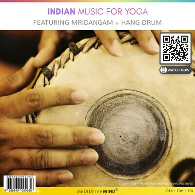 Indian Music for Yoga - Featuring Mridangam + Hang Drum