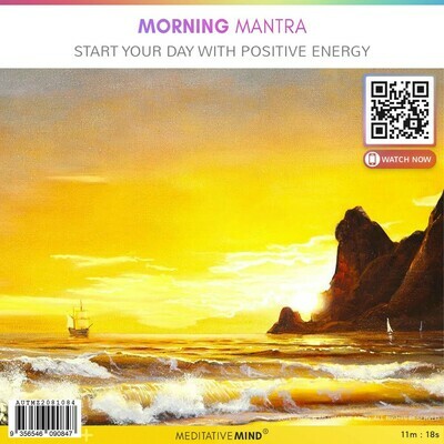 Morning Mantra - Start your Day with Positive Energy