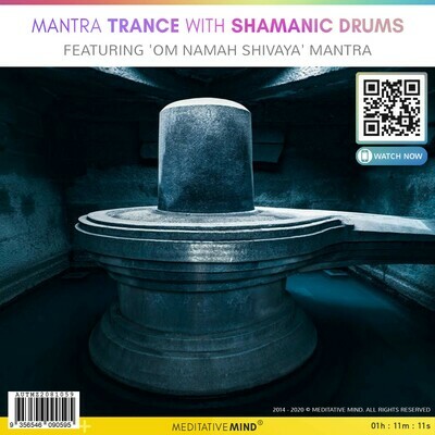 Mantra Trance with Shamanic Drums - Featuring 'OM NAMAH SHIVAYA' Mantra