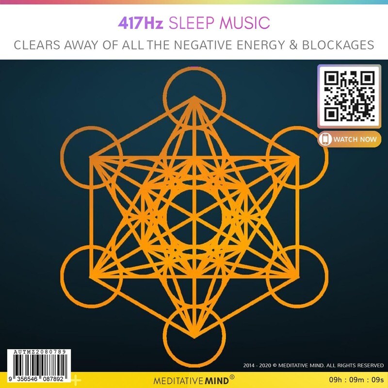 417 Hz Sleep Music - Clears Away of All the Negative Energy & Blockages