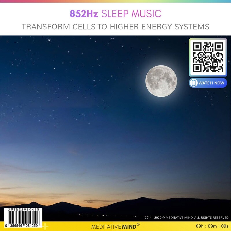 852Hz Sleep Music - Transform Cells to Higher Energy Systems