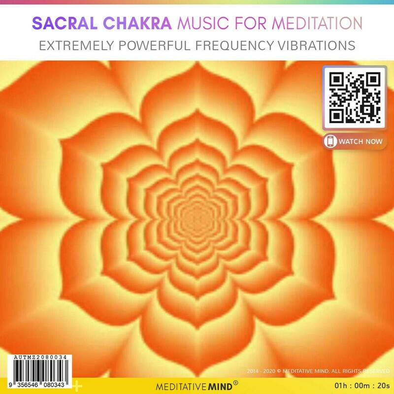 Sacral Chakra Music for Meditation - Extremely Powerful Frequency Vibrations